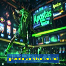 gremio ao vivo em hd